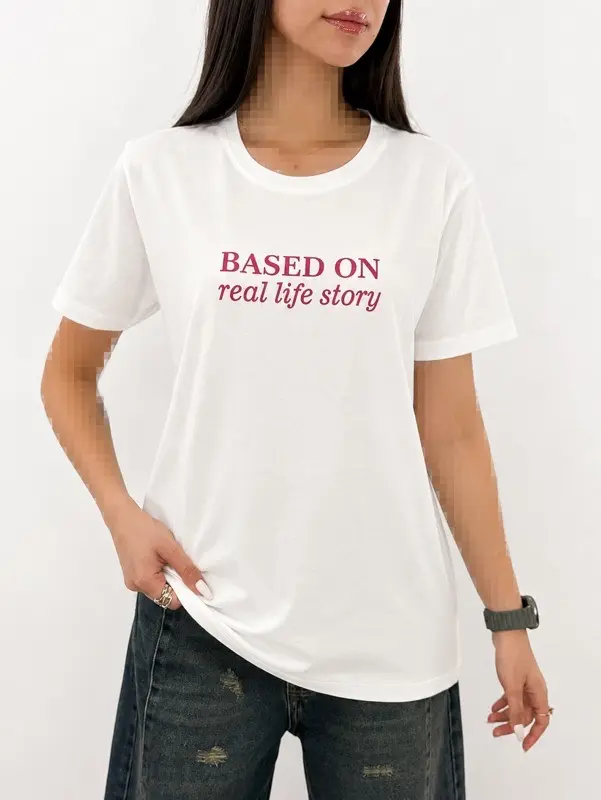 تیشرت زنانه نخ پنبه یقه گرد رنگی طرح Based on Real Life Story | آلما شاپ